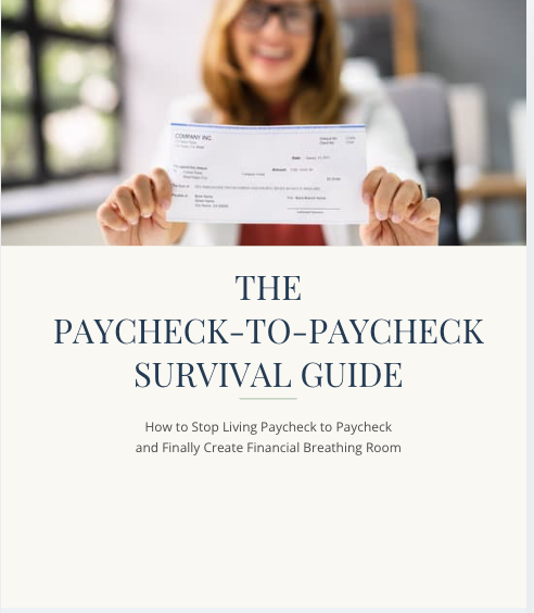 THE PAYCHECK-TO-PAYCHECK SURVIVAL GUIDE